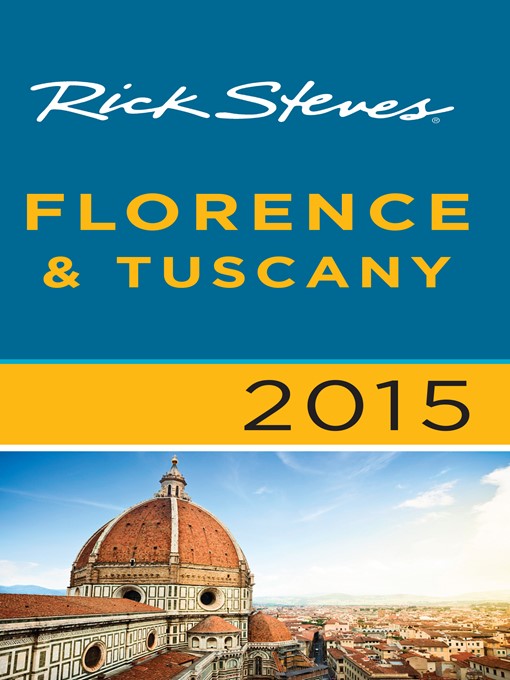 Title details for Rick Steves Florence & Tuscany 2015 by Rick Steves - Wait list